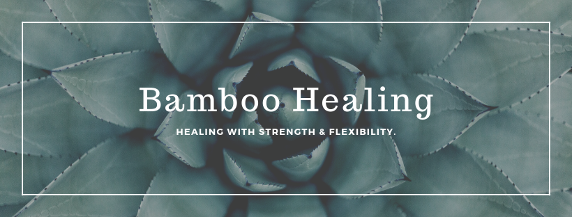 Bamboo Healing: Healing with strength and Flexibility.