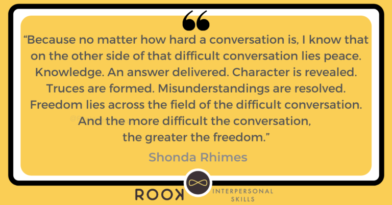 The more difficult the conversation, the greater the freedom. Shonda Rhimes